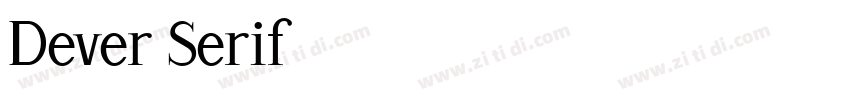 Dever Serif字体转换